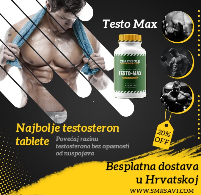 Najbolje testosteron tablete u Hrvatskoj